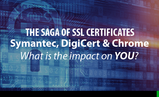 ssl certificate, symantec, digicert, google chrome