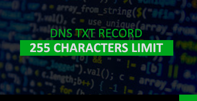 txt record 255 characters limit